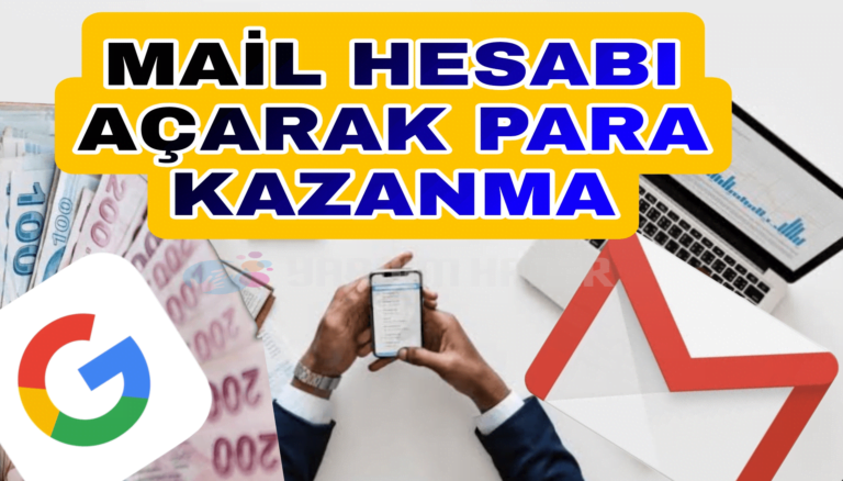 Mail Hesabı Açarak Para Kazanma